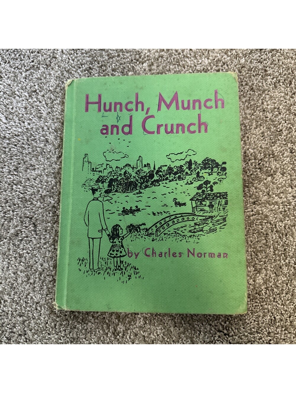 Hunch, Munch and Crunch: More About the Jonquils by Charles Norman—1952—HC Illus